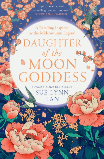 Daughter of the Moon Goddess: Book 1 by Sue Lynn Tan