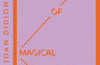 The Year of Magical Thinking by Joan Didion