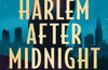 Harlem After Midnight by Louise Hare