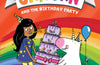 The Naughtiest Unicorn and the Birthday Party by Pip Bird