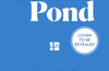 Small Pond by Monica Heisey