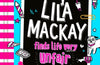 Lila Mackay Finds Life Very Unfair: Book 2 by Gill Sims