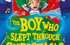 The Boy Who Slept Through Christmas by Matt Lucas