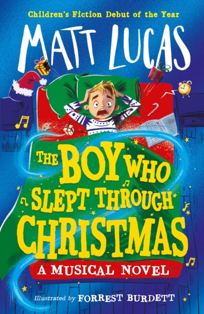 The Boy Who Slept Through Christmas by Matt Lucas