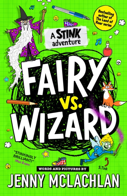 Stink: Fairy vs Wizard: A Stink Adventure by Jenny McLachlan