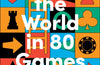 Around the World in 80 Games : A Mathematician Unlocks the Secrets of the Greatest Games by Marcus du Sautoy