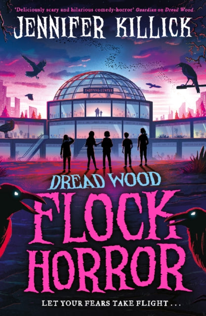 Flock Horror: Book 3 by Jennifer Killick