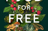 Food for Free: 50th Anniversary Edition by Richard Mabey