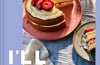 I’ll Bake!: Something Delicious for Every Occasion by Liberty Mendez