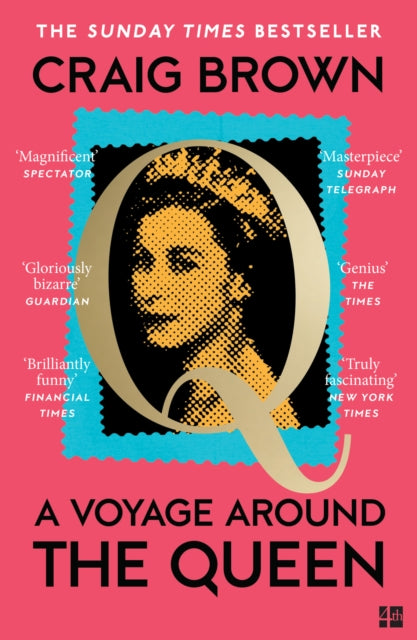 A Voyage Around the Queen by Craig Brown