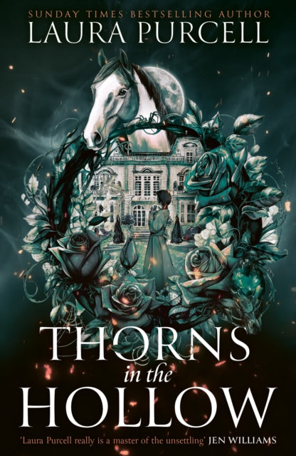 Thorns in the Hollow by Laura Purcell