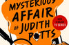 The Mysterious Affair Of Judith Potts: Book 5 by Robert Thorogood