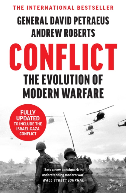 Conflict : The Evolution of Warfare from 1945 to Ukraine by David Petraeus & Andrew Roberts