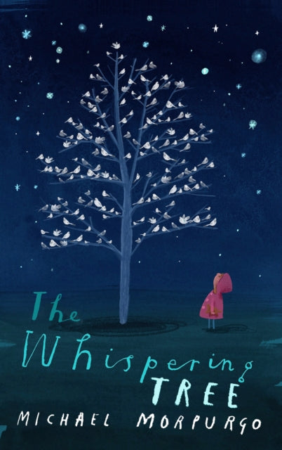 The Whispering Tree by Michael Morpurgo