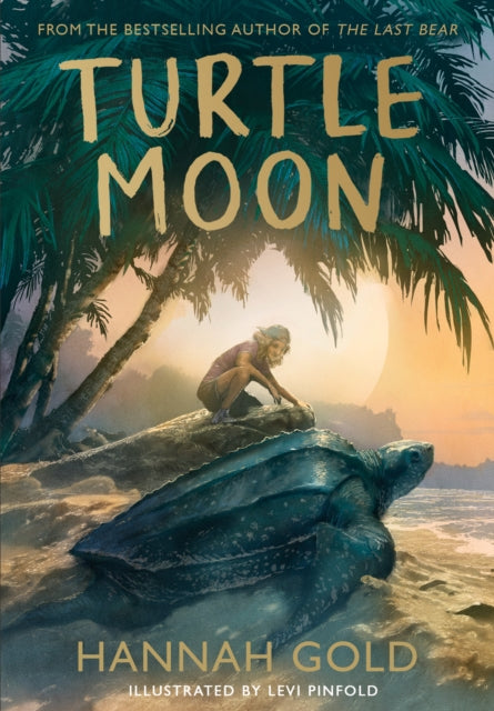 Turtle Moon by Hannah Gold (PRE-ORDER)