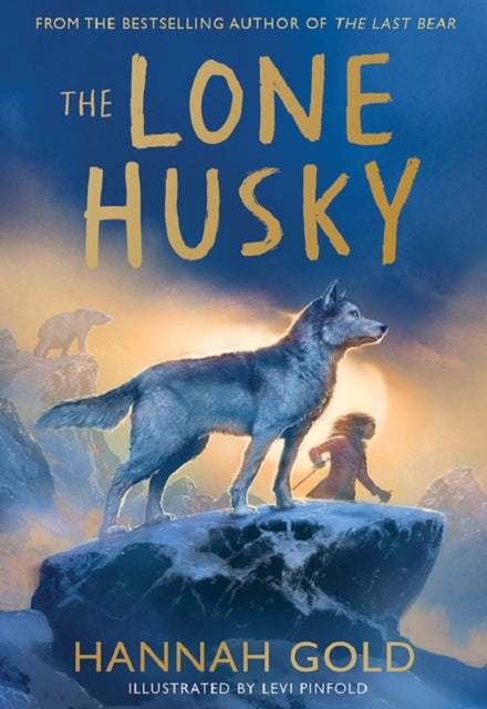 The Lone Husky by Hannah Gold (PRE-ORDER)