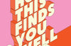 I Hope This Finds You Well by Natalie Sue
