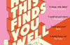 I Hope This Finds You Well by Natalie Sue