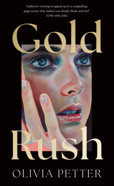 Gold Rush by Olivia Petter