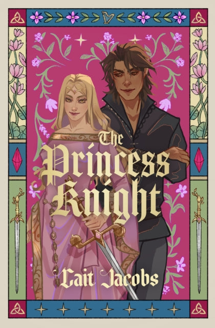 The Princess Knight by Cait Jacobs