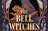 The Bell Witches: Book 1 by Lindsey Kelk (PRE-ORDER)