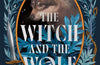 The Witch and the Wolf: Book 2 by Lindsey Kelk