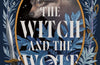 The Witch and the Wolf: Book 2 by Lindsey Kelk