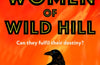 The Women of Wild Hill by Kirsten Miller