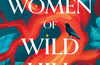 The Women of Wild Hill by Kirsten Miller