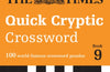 The Times Quick Cryptic Crossword Book 9: 100 World-Famous Crossword Puzzles