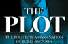 The Plot: The Political Assassination of Boris Johnson by Nadine Dorries