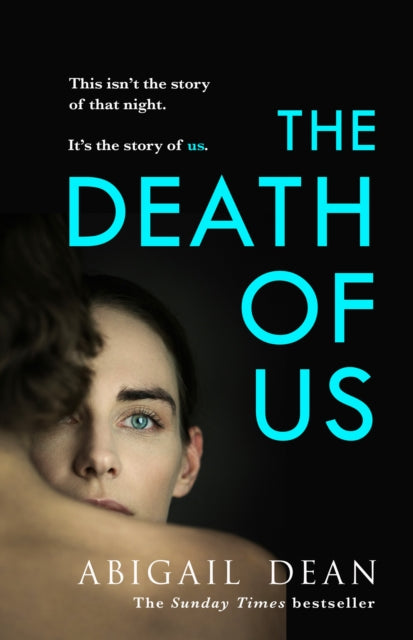 The Death of Us by Abigail Dean (SIGNED, PRE-ORDER)