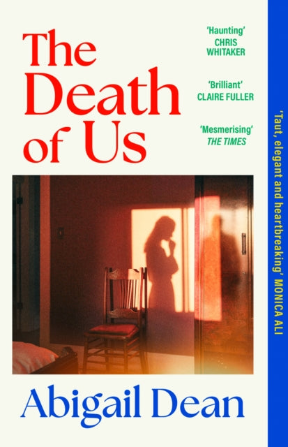The Death of Us by Abigail Dean