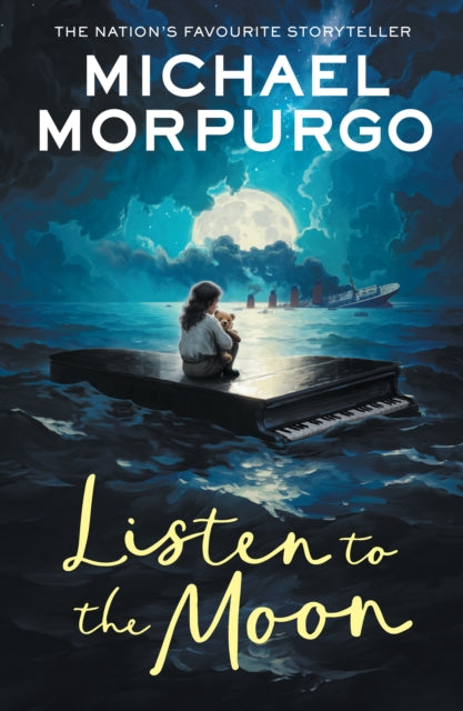 Listen to the Moon by Michael Morpurgo