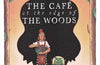 The Cafe at the Edge of the Woods by Mikey Please