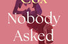 Nobody Asked For This by Charly Cox