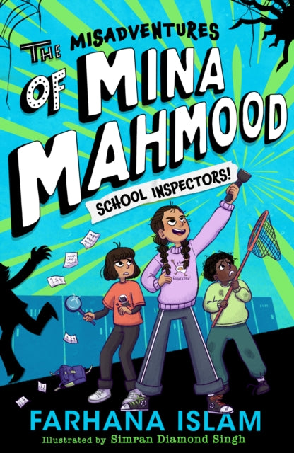 The Misadventures of Mina Mahmood: School Inspectors! by Farhana Islam