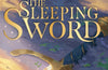 The Sleeping Sword by Michael Morpurgo
