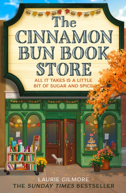 The Cinnamon Bun Book Store: Book 2 by Laurie Gilmore