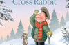 Cross Rabbit by Nick Butterworth (PRE-ORDER)