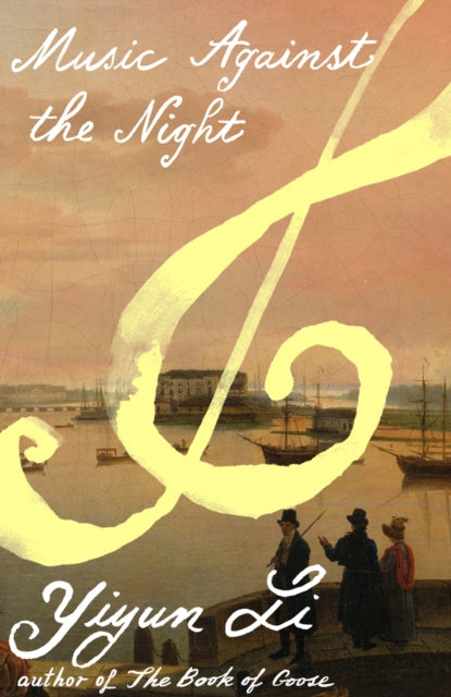 Music Against the Night by Yiyun Li