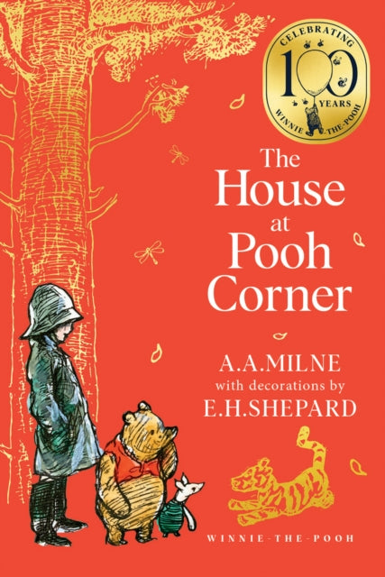Winnie-the-Pooh: The House at Pooh Corner by A.A. Milne