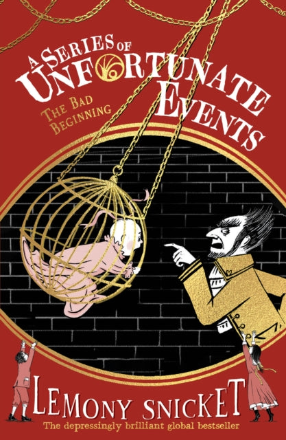 The Bad Beginning by Lemony Snicket