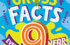 Amazing Gross Facts Every 9 Year Old Needs to Know by Caroline Rowlands