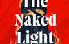 The Naked Light by Bridget Collins