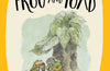 Summer with Frog and Toad by Arnold Lobel