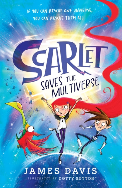Scarlet Saves the Multiverse by James Davis (PRE-ORDER)