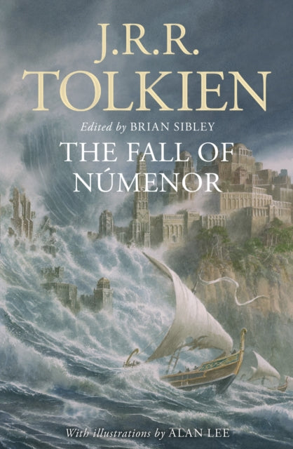 The Fall of Numenor: And Other Tales from the Second Age of Middle-Earth by J.R.R. Tolkien
