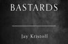 Bastards by Jay Kristoff