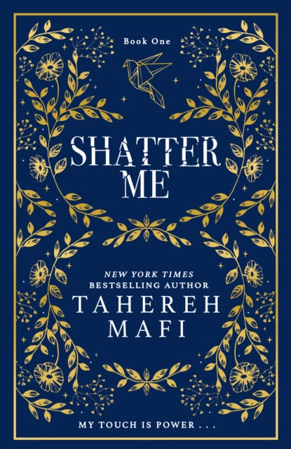 Shatter Me by Tahereh Mafi (SPECIAL COLLECTORS EDITION)